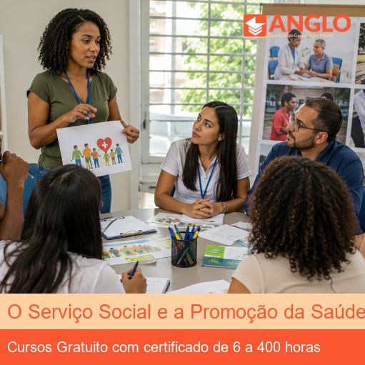 O Serviço Social e a Promoção da Saúde